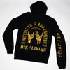 Die Living Hoodie- Gold Logo